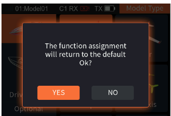 Prompt: The function assignment will return to the default. Ok? YES / NO