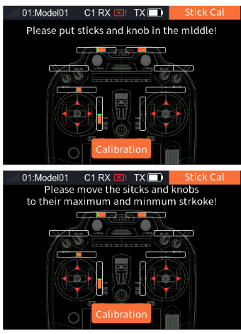 The two Stick Cal screens: Please put sticks and knobs in the middle, and Please move the sticks and knobs to their maximum and minimum stroke, each with a Calibration button