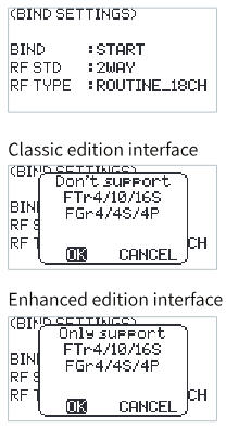BIND SETTINGS screen with BIND START, RF STD 2WAY, RF TYPE ROUTINE_18CH; the classic edition prompt "Don't support FTr4/10/16S FGr4/4S/4P" and the enhanced edition prompt "Only support FTr4/10/16S FGr4/4S/4P"