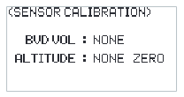 SENSOR CALIBRATION screen with BVD VOL NONE and ALTITUDE NONE ZERO