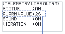 TELEMETRY LOSS ALARM screen with STATUS ON, ALARM VALUE 2S, SOUND ON, VIBRATION ON