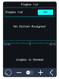 Engine Cut screen with Engine Cut 0%, No Button Assigned, the throttle bar and "Engine Is Normal"