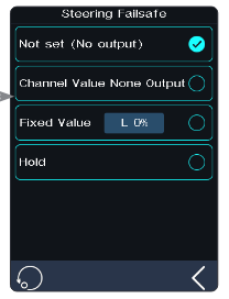 Steering Failsafe screen with Not set (No output), Channel Value None Output, Fixed Value 1.0% and Hold