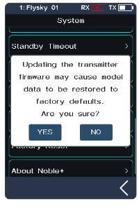 The prompt "Updating the transmitter firmware may cause model data to be restored to factory default values. Are you sure?" with YES and NO