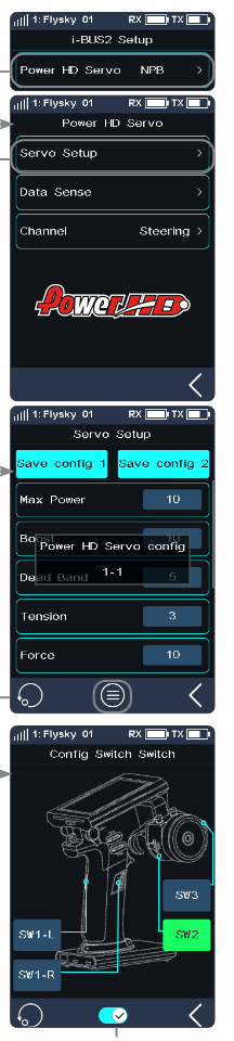 i-BUS2 Setup screen listing Power HD Servo NPB; the Power HD Servo screen with Servo Setup, Data Sense and Channel Steering; the Servo Setup screen with Save config 1, Save config 2, Max Power 10, Boost, Dead Band 5, Tension 3, Force 10 and the "Power HD Servo config 1-1" prompt; and the Config Switch screen with the transmitter controls