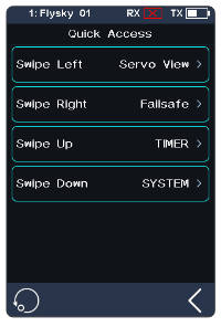 Quick Access screen with Swipe Left Servo View, Swipe Right Failsafe, Swipe Up TIMER, Swipe Down SYSTEM