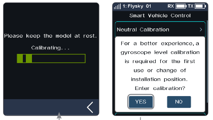 The Smart Vehicle Control prompt "For a better experience, a gyroscope level calibration is required for the first use or change of installation position. Enter calibration?" with YES and NO, and the "Please keep the model at rest. Calibrating…" screen