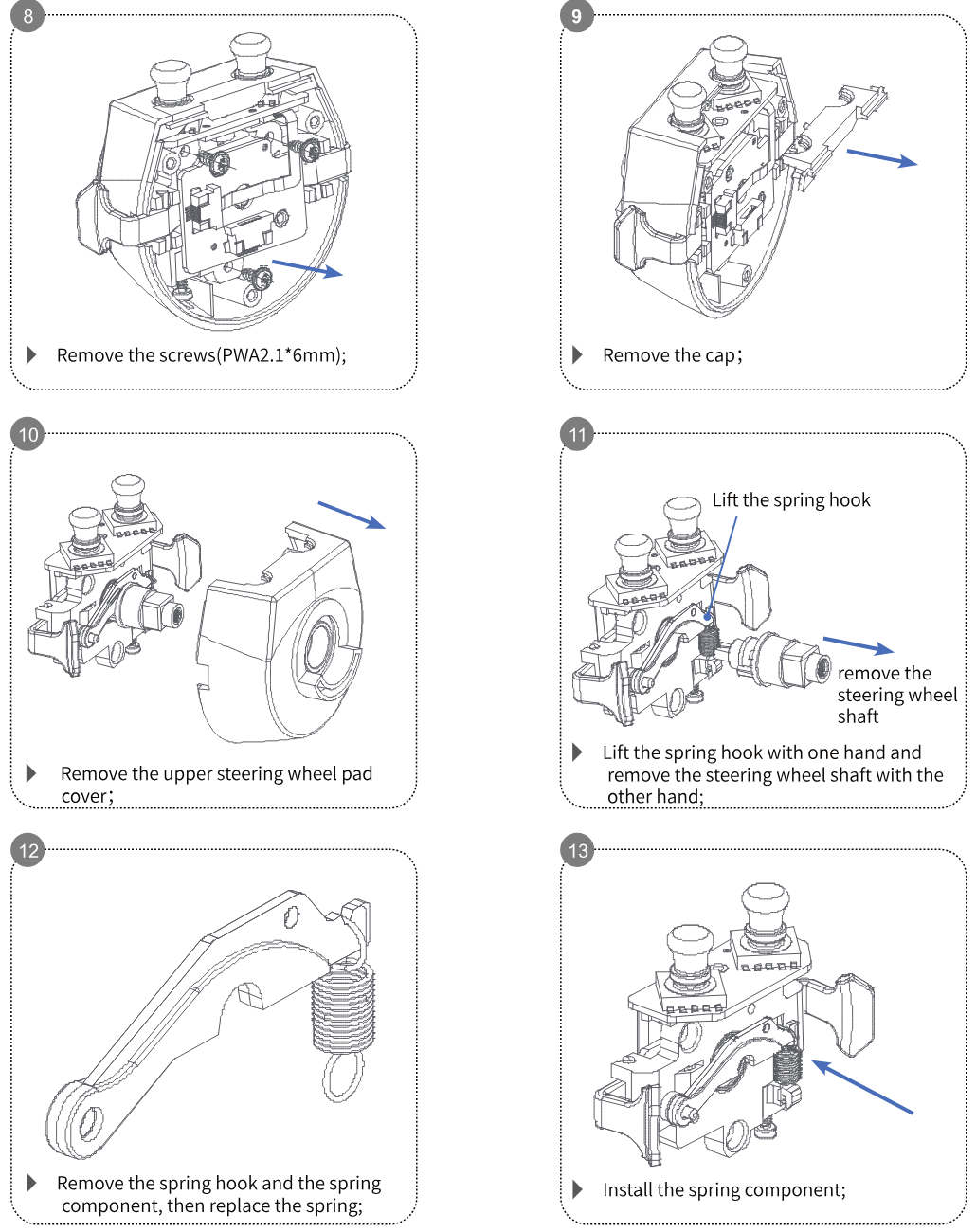 Steps 8 to 13: remove the screws; remove the cap; remove the upper steering wheel pad cover; lift the spring hook with one hand and remove the steering wheel shaft with the other; remove the spring hook and the spring component and replace the spring; install the spring component